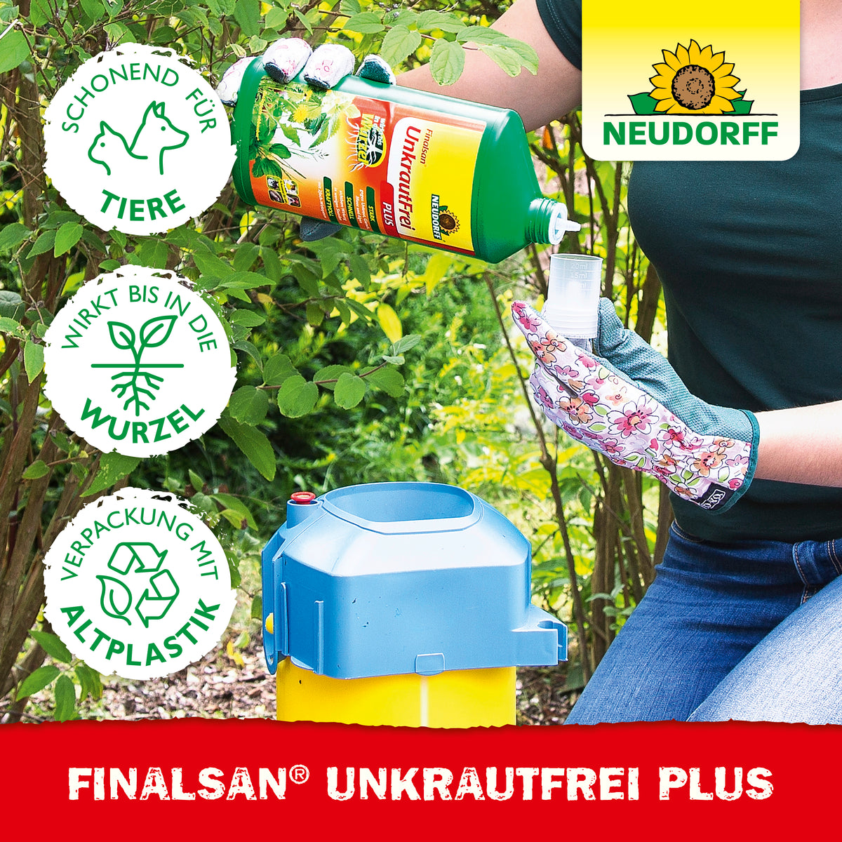 Finalsan UnkrautFrei PLUS von Neudorff im Einsatz und daneben 3 Buttons mit schonend für Haustiere, wirkt bis in die Wurzel und Verpackung mit Altplastik